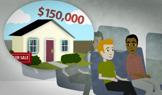 English Lesson: Even an extremely modestly priced home in this area costs 150K at the bare minimum.